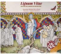 Lignum Vitae - Les voix de l'Amour au Moyen Age