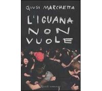 L'iguana non vuole