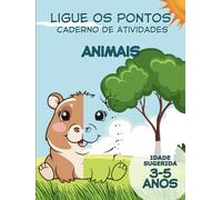 Ligue os Pontos - Caderno de Atividades Animais Crianças 3 a 5 anos: Dot to Dot Book for Kids Ages 3-5 | Boys and Girls Activity Books - Portuguese Edition