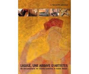 Liguge, une Abbaye d'Artistes