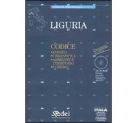 Liguria. Edilizia, urbanistica, ambiente e territorio, turismo. Con CD-ROM