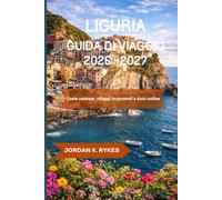 Liguria Guida di viaggio 2026-2027