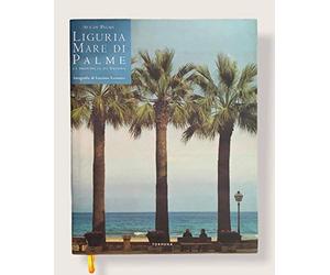 Liguria mare di palme. La provincia di Savona