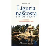 Liguria nascosta