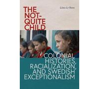 Liina-Ly Roos The not-Quite Child (Tascabile)