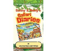 Liisa Evastina Gary Petras Sunny & Rainy's Safari Diaries (Copertina rigida)