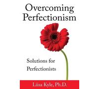 Liisa Kyle Overcoming Perfectionism (Tascabile)
