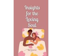 Liisu Laulurind Insights for the Loving Soul (Tascabile)