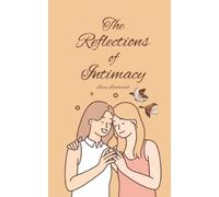 Liisu Laulurind The Reflections of Intimacy (Tascabile)