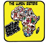 Lijadu Sisters - Mother Africa