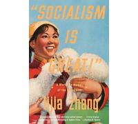 Lijia Zhang Socialism Is Great (Tascabile)