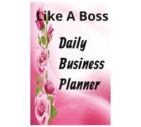 Like A Boss Daily Business Planner