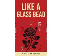 Like A Glass Bead