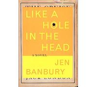 Like a Hole in the Head