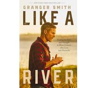 Granger Smith Like a River (Copertina rigida)