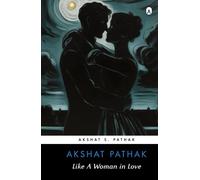 Like A Woman in Love: (A Poetry Collection)