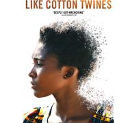 Like Cotton Twines (DVD) Jay Ellis Ophelia Dzidzornu Miranda Bailey Yvonne Okoro