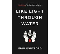Like Light Through Water