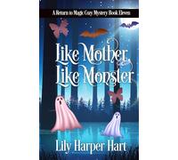 Like Mother, Like Monster: 11