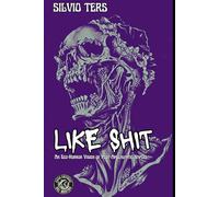 Like Shit: An Eco-Horror Vision of Post-Apocalyptic Naples