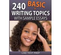 Like Test Prep 240 Basic Writing Topics (Tascabile) 120 Basic Writing Topics