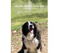 Like the Shadow of the Sun (My Life with Giorgio)