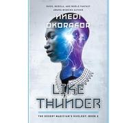 Like Thunder: The Desert Magician's Duology: Book Two: 2