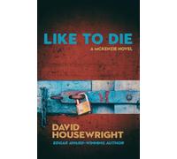 Like To Die: A McKenzie Novel: 15