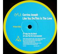 Like You Do / This Is The Love - Corrina Joseph 12"