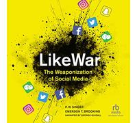 LikeWar: l'armamento dei social media