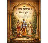 जय श्री राम - Likhit Japa Practice Book: A Devotional Mantra Writing Journal