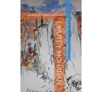 LIKUTEY MOHARAN: Sentieri in Rabbi Nachman