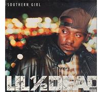 Lil 1/2 Dead - Southern Girl