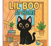 Lil Boos Day at Home Coloring Book: cat coloring book / Black cat coloring book/ Kids ages 3-8/ activity book