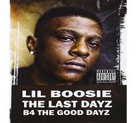 Lil Boosie - Last Dayz B4 The Good Dayz