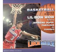 Lil' Bow Wow - Basketball (music From The Motion Picture "like Mike")