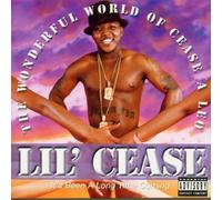Lil Cease - The Wonderful World Of Cease by Lil Cease (2010) Audio CD