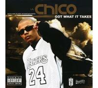 Lil Chico - Got What It Takes