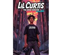 Lil Curtis - The Hood Shooter (Part 2): The Expensive Deal
