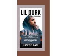 LIL DURK BIOGRAPHY: FROM “STILL TRAPPIN’” TO “ALL MY LIFE” A LOOK AT THE CREATIVE ARC FROM STREET ANTHEMS TO RADIO BALLADS AND BACK AGAIN.