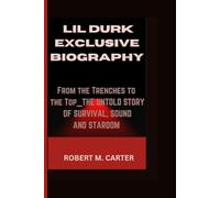 LIL DURK EXCLUSIVE BIOGRAPHY: From the Trenches to the Top_The untold story of survival, sound and stardom