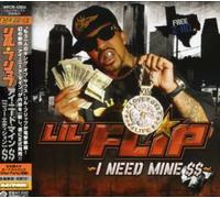 Lil' Flip - I Need Mine