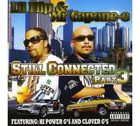 Lil' Flip & Mr. Capone-E - Still Connected Pt. 3