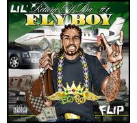 Lil' Flip - Return Of Da #1 Fly Boy