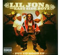 Lil Jon & The East Side Boyz – Put Yo Hood Up – CD