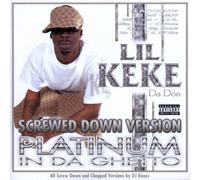 Lil Keke - Platinum in Da Ghetto
