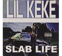 Lil Keke - Slab Life