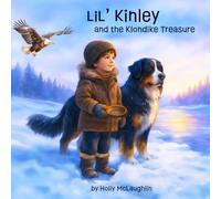 Lil' Kinley and The Klondike Treasure