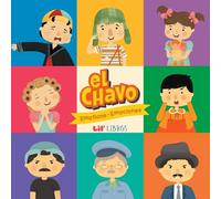 Lil’ Lil’ Libros El Chavo: Emotions / Emociones (Libro di cartone)