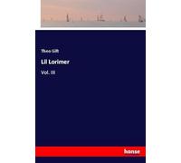 Lil Lorimer: Vol. III